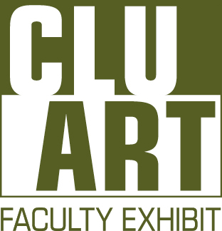 CLU Art Faculty Exhibit